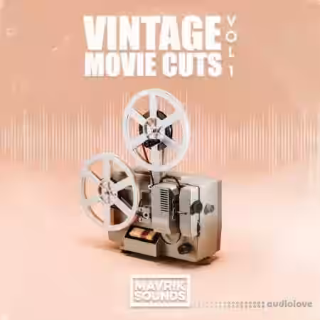 Mavrik Sounds Vintage Movie Cuts Vol.1 [WAV] - Sample Pack Artwork