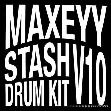 Maxeyy Kits Maxeyy Stash V10 Drum Kit [WAV] - Sample Pack Artwork