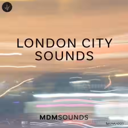 MDM Sounds London City Sounds [WAV] - Sample Pack Artwork