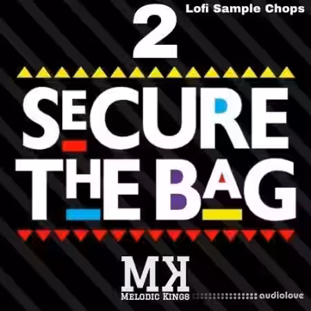 Melodic Kings Secure The Bag 2 [WAV] - Sample Pack Artwork