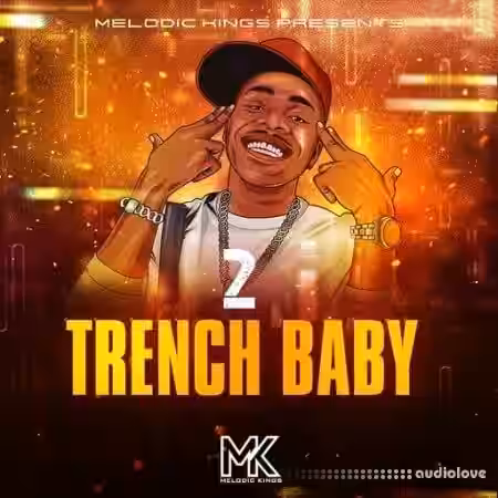 Melodic Kings Trench Baby 2 [WAV] - Sample Pack Artwork