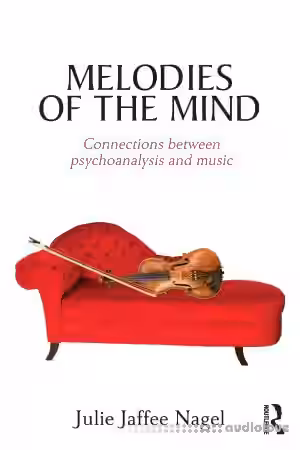 Melodies Of The Mind Connections Between Psychoanalysis And Music - Sample Pack Artwork