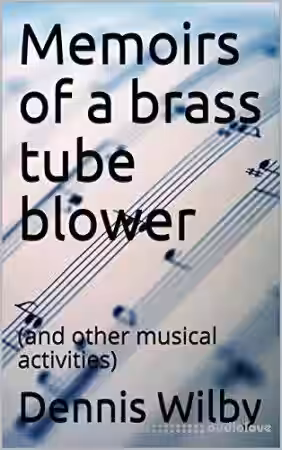 Memoirs of a brass tube blower - Sample Pack Artwork