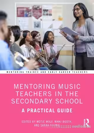 Mentoring Music Teachers in the Secondary School: A Practical Guide - Sample Pack Artwork