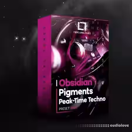 Mercurial Tones Obsidian Pigments Peak-time Techno Presets [Synth Presets] - Sample Pack Artwork