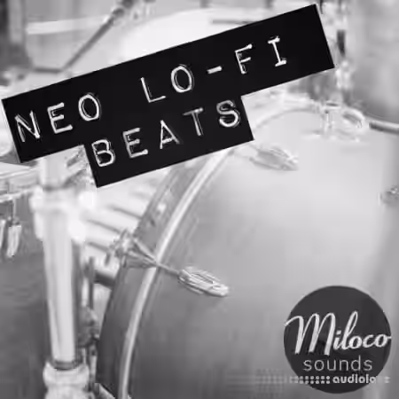 Miloco Sounds Neo Lofi Beats Vol1 [WAV] - Sample Pack Artwork