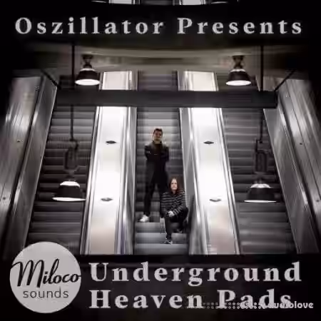 Miloco Sounds Oszillator Underground Heaven Pads [WAV] - Sample Pack Artwork