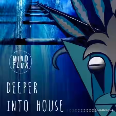 Mind Flux Deeper Into House [WAV] - Sample Pack Artwork