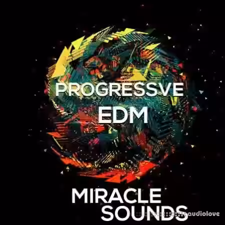 Miracle Sounds Progressive EDM [WAV, MiDi, Synth Presets] - Sample Pack Artwork