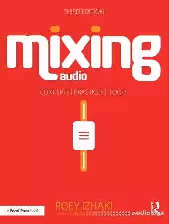Mixing Audio: Concepts, Practices, and Tools, Third Edition - Sample Pack Artwork