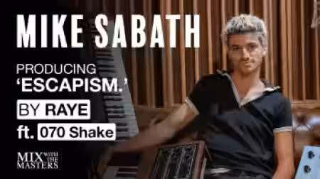 MixWithTheMasters Producing Escapism by RAYE ft. 070 Shake [TUTORiAL] - Sample Pack Artwork