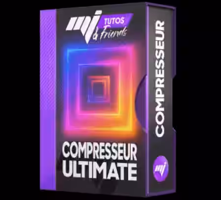 MJ Tutoriels COMPRESSEUR ULTIMATE FRENCH [TUTORiAL] - Sample Pack Artwork