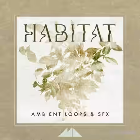 ModeAudio Habitat - Ambient Loops and SFX [WAV] - Sample Pack Artwork