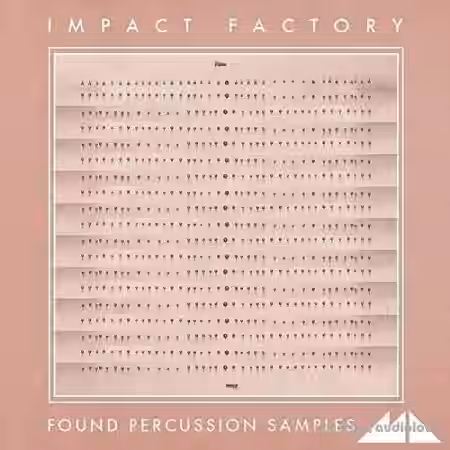 ModeAudio Impact Factory Found Percussion Samples [WAV] - Sample Pack Artwork