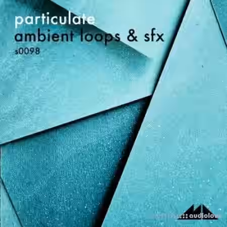 ModeAudio Particulate (Ambient Loops And SFX) [WAV, MiDi] - Sample Pack Artwork