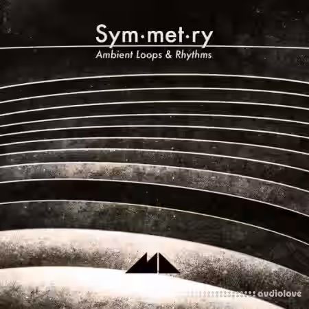 ModeAudio Symmetry Ambient Loops and Rhythms [WAV] - Sample Pack Artwork