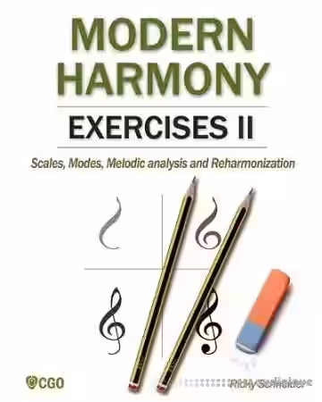 MODERN HARMONY EXERCISES II: Scales, Modes, Melodic analysis and Reharmonization (Harmony in Modern Music) - Sample Pack Artwork