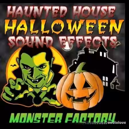 Monster Factory Haunted House Halloween Sound Effects [FLAC] - Sample Pack Artwork