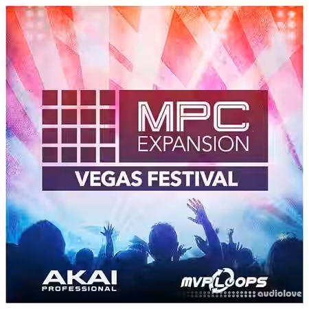 MPC Software AKAI MPC Software Expansion Vegas Festival v1.0.1 [WAV] [WiN] - Sample Pack Artwork