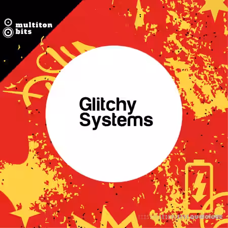 Multiton Bits Glitchy Systems [WAV] - Sample Pack Artwork