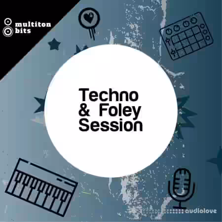 Multiton Bits Techno and Foley Session [WAV] - Sample Pack Artwork