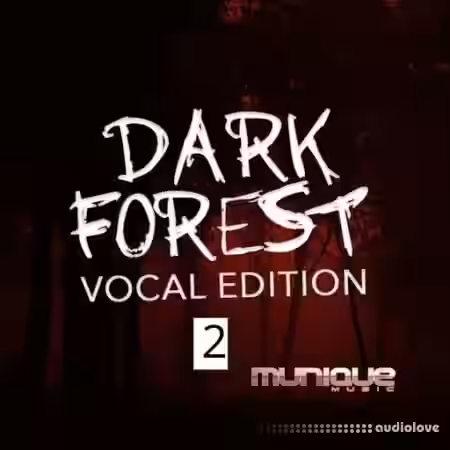 Munique Music Dark Forest Vocal Edition 2 [WAV] - Sample Pack Artwork