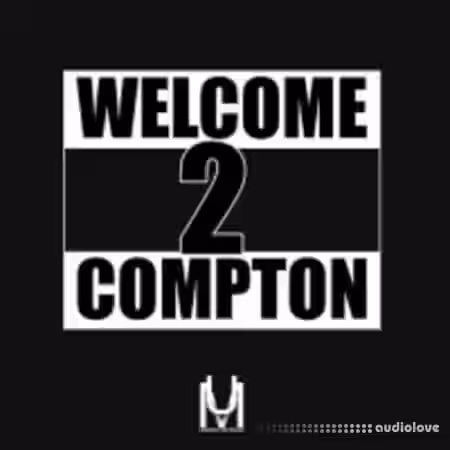 Munique Music Welcome To Compton [WAV] - Sample Pack Artwork
