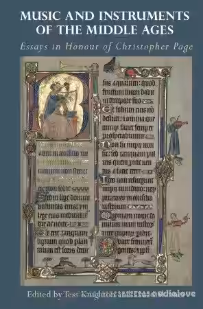 Music and Instruments of the Middle Ages : Essays in Honour of Christopher Page - Sample Pack Artwork