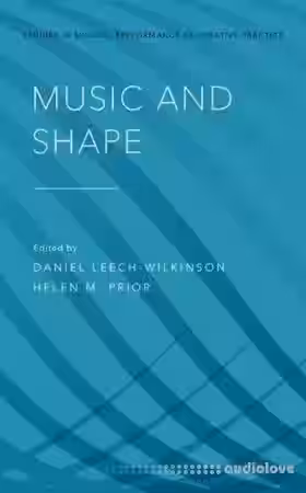 Music and Shape by Daniel Leech-Wilkinson, Helen M. Prior - Sample Pack Artwork