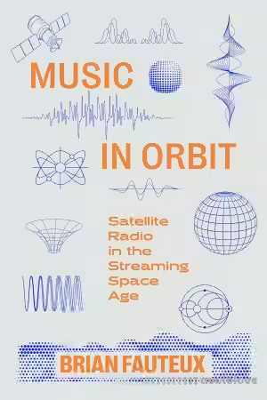 Music in Orbit: Satellite Radio in the Streaming Space Age - Sample Pack Artwork