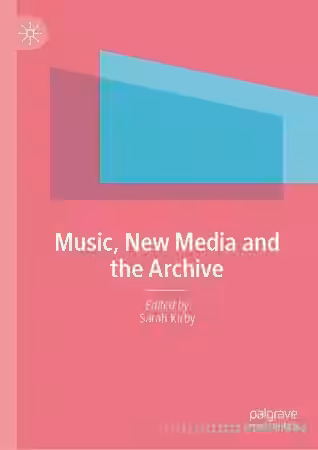 Music, New Media and the Archive - Sample Pack Artwork