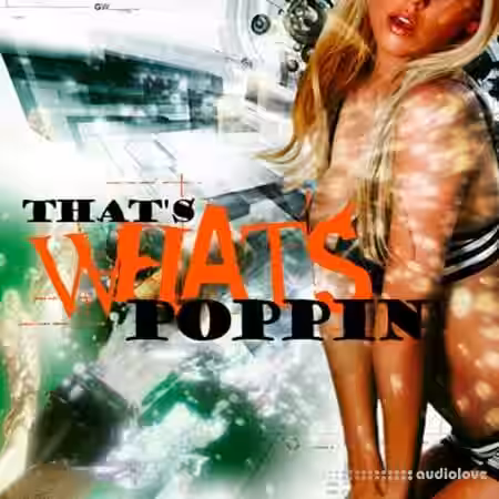MVP Loops Thats Whats Poppin [ACiD, WAV, REX, AiFF] - Sample Pack Artwork
