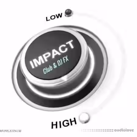 MVPPLATINUM Impact Club N DJ FX [WAV] - Sample Pack Artwork