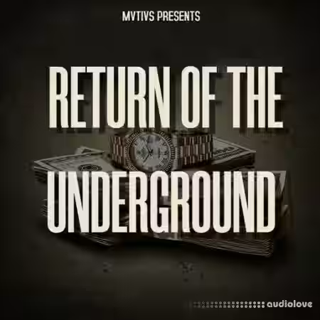 MVTIVS Return Of The Underground [WAV] - Sample Pack Artwork