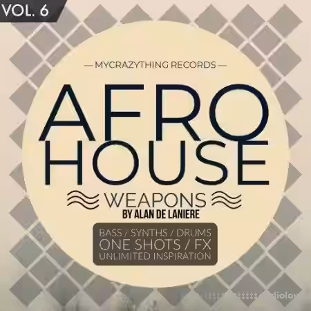 Mycrazything Records Afro House Weapons 6 [WAV] - Sample Pack Artwork