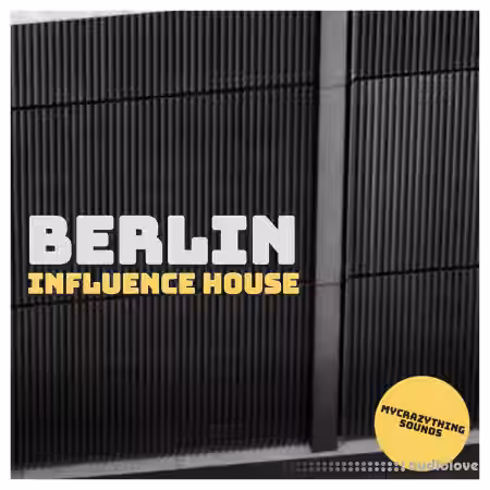 Mycrazything Records Berlin Influence House [WAV] - Sample Pack Artwork