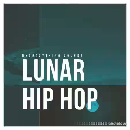 Mycrazything Records Lunar Hip Hop [WAV] - Sample Pack Artwork