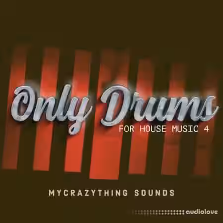 Mycrazything Records Only Drums For House Music 4 [WAV] - Sample Pack Artwork