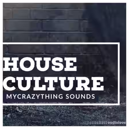 Mycrazything Sounds House Culture Vol 1 [WAV] - Sample Pack Artwork