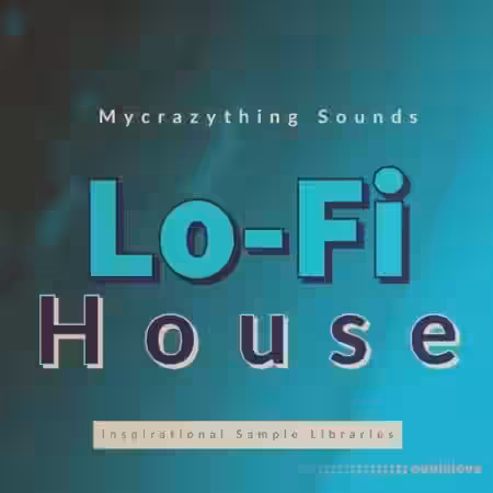 Mycrazything Sounds Lo-fi House [WAV] - Sample Pack Artwork