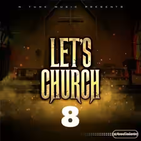 N Tune Music Let's Church 8 [WAV] - Sample Pack Artwork