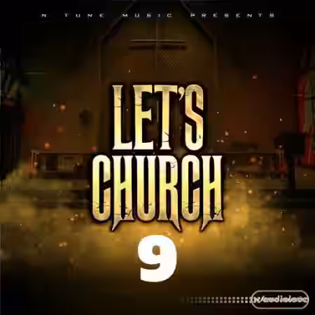 N Tune Music Let's Church 9 [WAV] - Sample Pack Artwork
