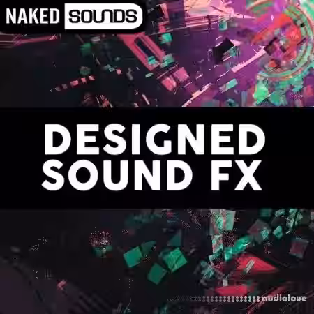 Naked Sounds Designed Sound FX [WAV] - Sample Pack Artwork