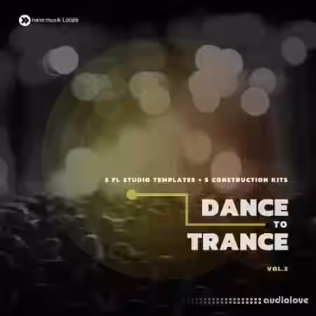 Nano Musik Loops Dance To Trance Vol.3 [MULTiFORMAT] - Sample Pack Artwork