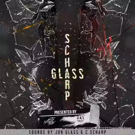 NastyTrax Jon Glass and C-Scharp Scharp Glass [WAV] - Sample Pack Artwork