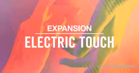 Native Instruments Expansion: Electric Touch [Maschine] - Sample Pack Artwork