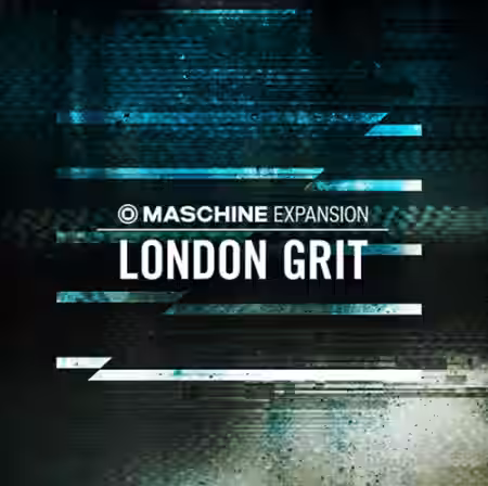 Native Instruments London Grit Maschine Expansion FULL [Maschine] - Sample Pack Artwork