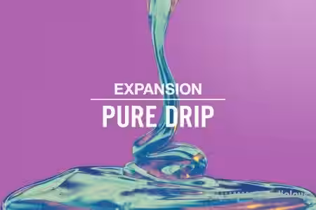 Native Instruments Pure Drip Expansion v1.0.0 [Synth Presets, Sampler Patches] - Sample Pack Artwork