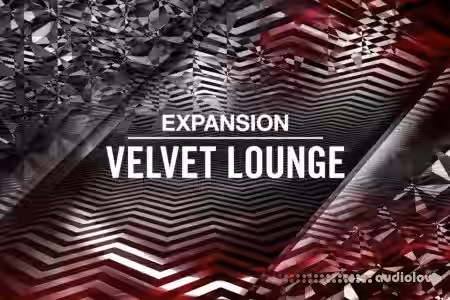 Native Instruments Velvet Lounge Maschine Expansion v2.0.1 [Maschine] - Sample Pack Artwork