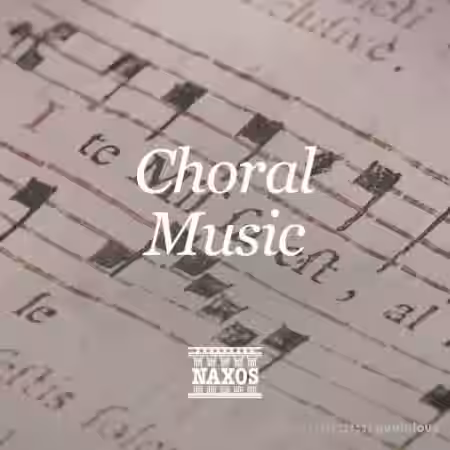 Naxos Choral Tracks [WAV] - Sample Pack Artwork